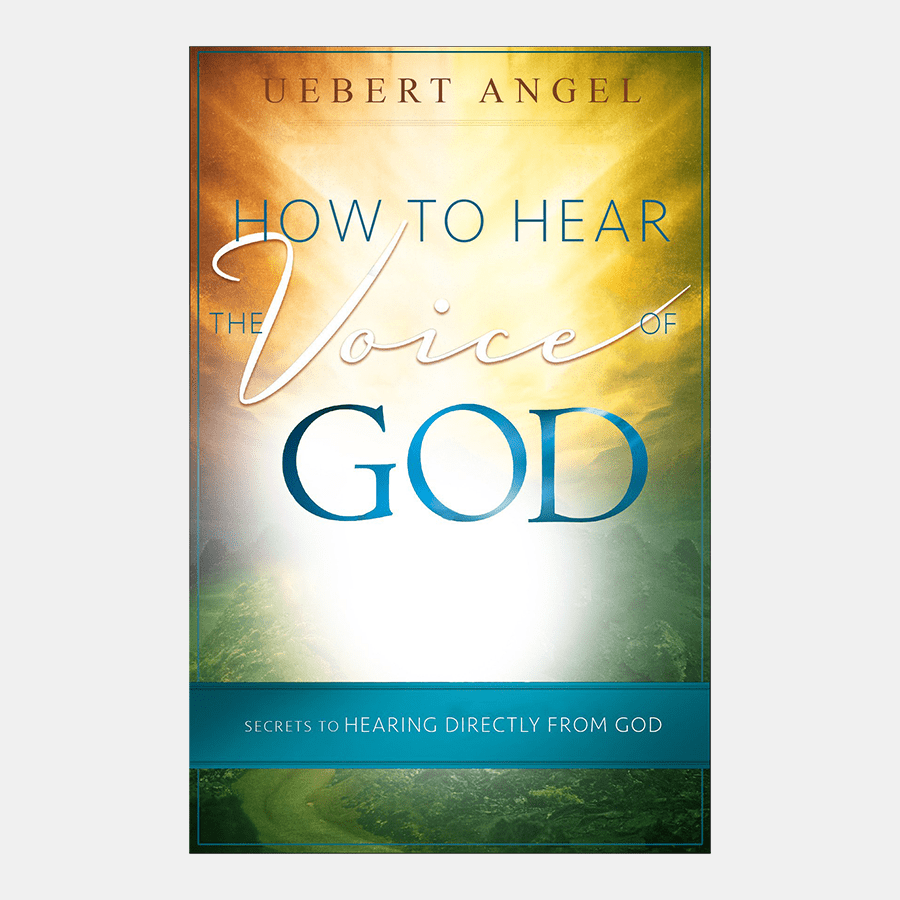 How to hear the voice of God – Official Website for Uebert Angel